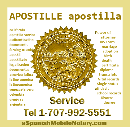 California Apostille service, same day, Spanish translation, Mobile Notary service