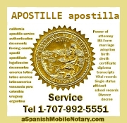 California Apostille Service. Spanish translation. Mobile Notary Tel 916-550-0007